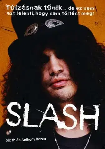 Film, hudba Slash - Anthony Bozza
