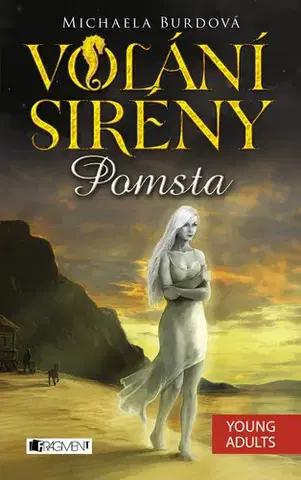 Fantasy, upíri Volání sirény 2: Pomsta - Michaela Burdová