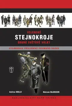 Vojnová literatúra - ostané Vojenské stejnokroje druhé světové války - Pozemní vojsko - Andrew Mollo