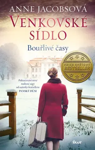 Historické romány Venkovské sídlo 2: Bouřlivé časy - Anne Jacobsová