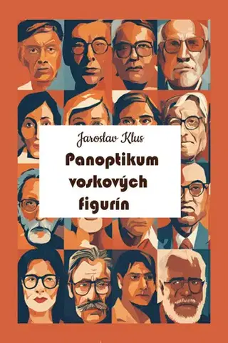 Novely, poviedky, antológie Panoptikum voskových figurín - Jaroslav Klus