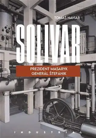 História - ostatné Solivar - Tomáš Haviar