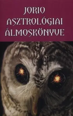 Astrológia, horoskopy, snáre Jorio asztrológiai álmoskönyve