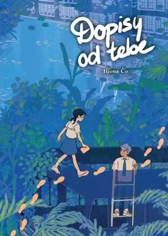 Manga Dopisy od tebe - Hyeon A Cho,Štěpánka Horáková