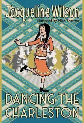 Cudzojazyčná literatúra Dancing the Charleston - Jacqueline Wilson,Nick Sharratt