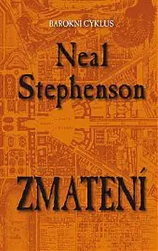Historické romány Zmatení - Neal Stephenson
