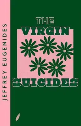 Svetová beletria The Virgin Suicides - Jeffrey Eugenides
