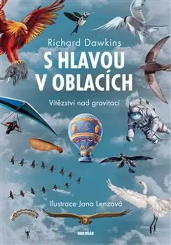 Astronómia, vesmír, fyzika S hlavou v oblacích - Richard Dawkins,Pavel Pecháček,Jana Lenzová