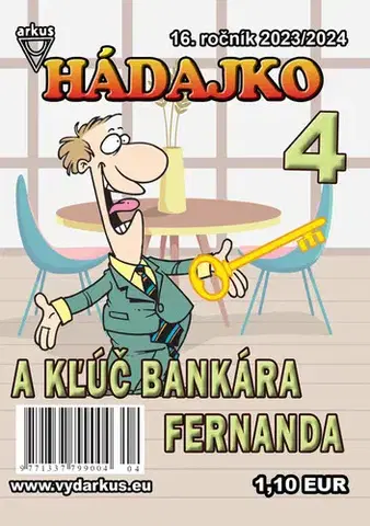 Pre deti a mládež - ostatné Hádajko 4 2024 a kľúč bankára Fernanda - Jela Mlčochová