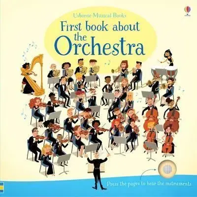 V cudzom jazyku First Book About the Orchestra - Sam Taplin,Sean Longcroft