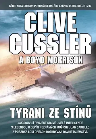 Detektívky, trilery, horory Tyrani ze stínů - Clive Cussler,Eva Kadlecová