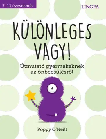 Výchova, cvičenie a hry s deťmi Különleges vagy! - Poppy O´Neill