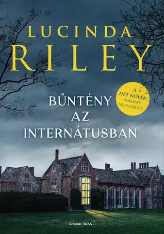Detektívky, trilery, horory Bűntény az internátusban - Lucinda Riley