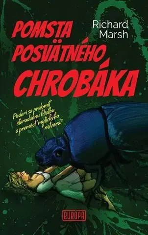 Svetová beletria Pomsta posvätného chrobáka - Richard Marsh