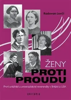 Biografie - ostatné Ženy proti proudu - Radovan Lovčí