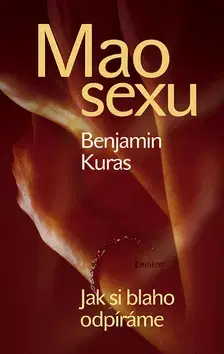 Náboženstvo - ostatné Mao sexu - Benjamin Kuras