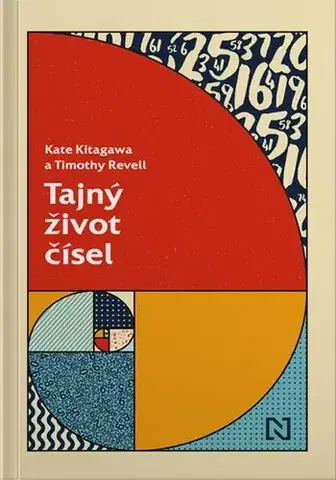 Matematika, logika Tajný život čísel - Kate Kitagawa,Timothy Revell,Martin Sliz