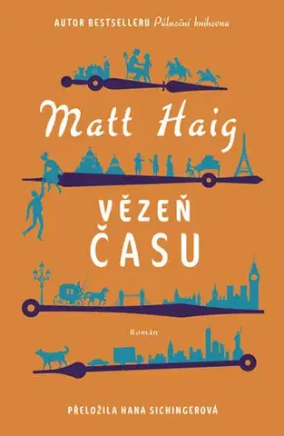 Beletria - ostatné Vězeň času - Matt Haig