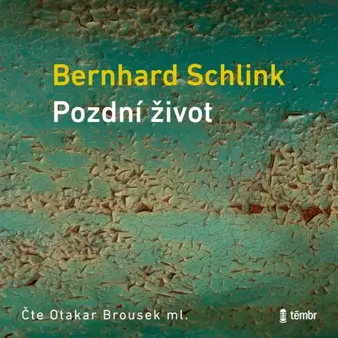 Beletria - ostatné Témbr Pozdní život