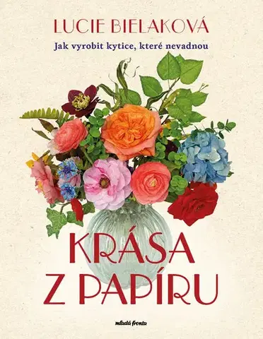 Umenie - ostatné Krása z papíru - Lucie Bielaková