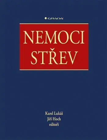 Medicína - ostatné Nemoci střev - Lukáš Karel,Jiří Hoch