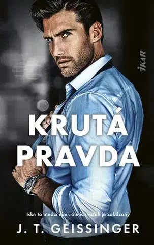 Romantická beletria Krutá pravda - J.T. Geissinger