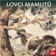 Beletria - ostatné SUPRAPHON a.s. Lovci mamutů (komplet 3 alb)