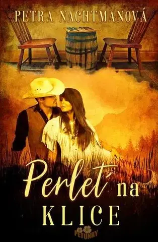 Romantická beletria Perleť na klice - Petra Nachtmanová