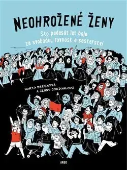 Komiksy Neohrožené ženy - Marta Breenová,Jenny Jordahlová,Jitka Jindřišková