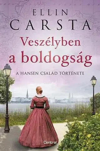 Romantická beletria Veszélyben a boldogság - Ellin Carsta