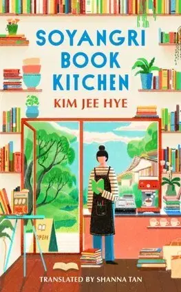Svetová beletria Soyangri Book Kitchen - Kim Jee Hye,Shanna Tan