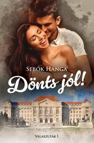 Romantická beletria Dönts jól - Sebők Hanga