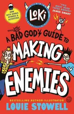 Pre deti a mládež Loki: A Bad God's Guide to Making Enemies - Louie Stowell