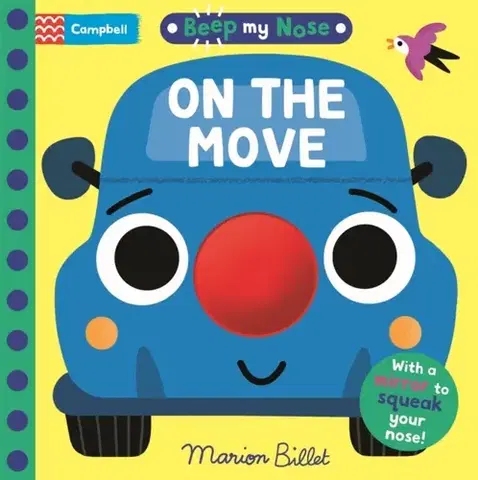 Leporelá, krabičky, puzzle knihy Beep My Nose On the Move - Campbell Books