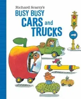 V cudzom jazyku Richard Scarrys Busy Busy Cars And Trucks - Richard Scarry