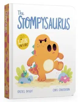 Leporelá, krabičky, puzzle knihy The Stompysaurus Board Book - Rachel Bright,Chris Chatterton