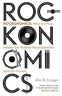 Ekonómia, manažment - ostatné Rockonomics - Alan Krueger