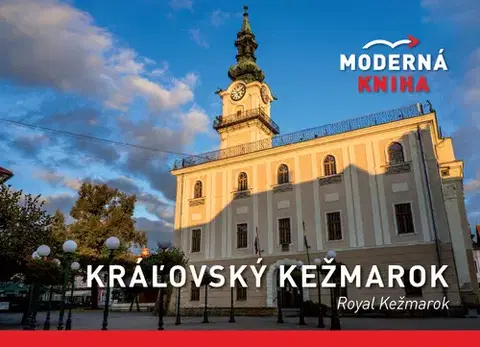 Encyklopédie, obrazové publikácie Kráľovský Kežmarok - Adriana Brziaková