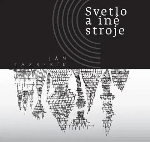 Slovenská poézia Svetlo a iné zdroje - Ján Tazberík