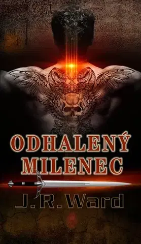 Sci-fi a fantasy Odhalený milenec - J. R. Ward,Jana Pacnerová