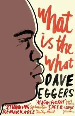 Cudzojazyčná literatúra What is the What - Dave Eggers