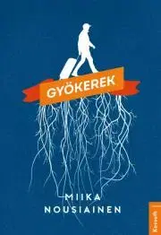 Svetová beletria Gyökerek - Miika