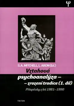 Psychológia, etika Vztahová psychoanalýza - Stephen A. Mitchell