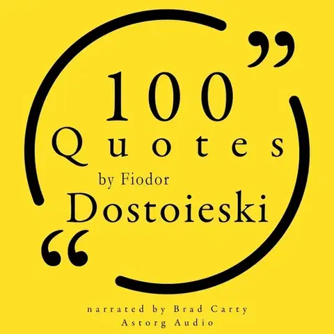 Rozvoj osobnosti Saga Egmont 100 Quotes by Fiodor Dostoevski (EN)