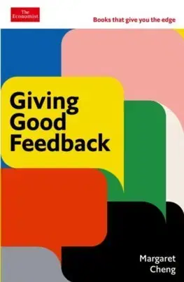 Rozvoj osobnosti Giving Good Feedback - Margaret Cheng