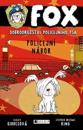Dobrodružstvo, napätie, western FOX – Policejní nábor - Lesley Gibbes