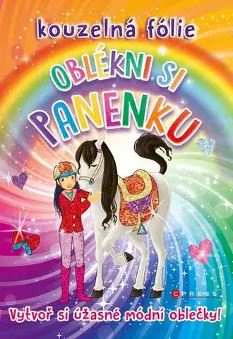 Nalepovačky, vystrihovačky, skladačky Kouzelná fólie Oblékni si panenku - Kolektív autorov,Marie Dupalová