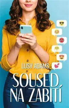 Romantická beletria Soused na zabití 1 - Lusy Adams