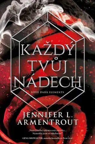 Young adults Dark Elememts 3: Každý tvůj nádech - Jennifer L. Armentrout