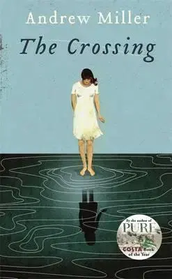 Cudzojazyčná literatúra The Crossing - Andrew Miller